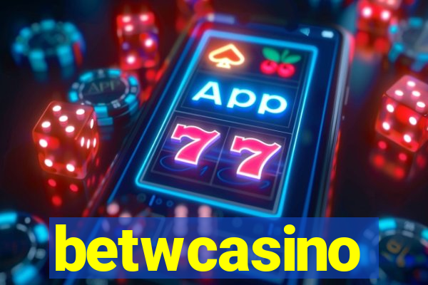 betwcasino