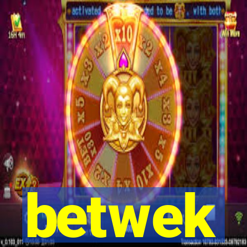betwek