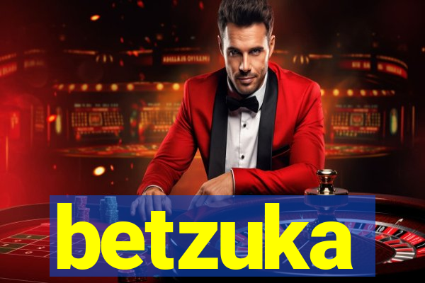 betzuka
