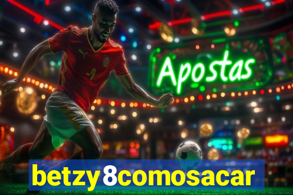 betzy8comosacar