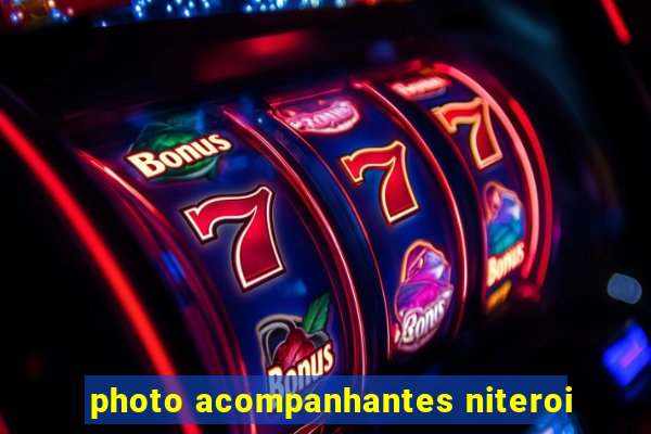 photo acompanhantes niteroi
