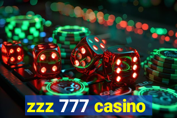 zzz 777 casino
