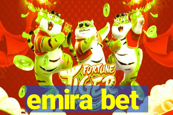 emira bet