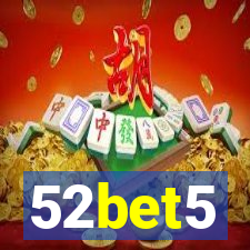 52bet5
