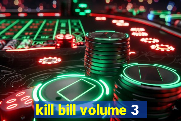 kill bill volume 3