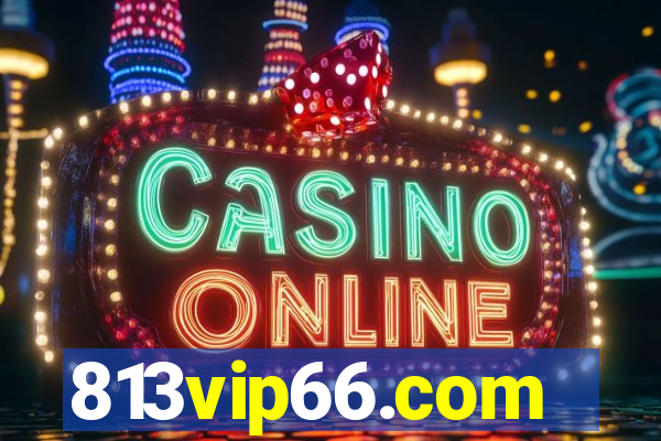 813vip66.com