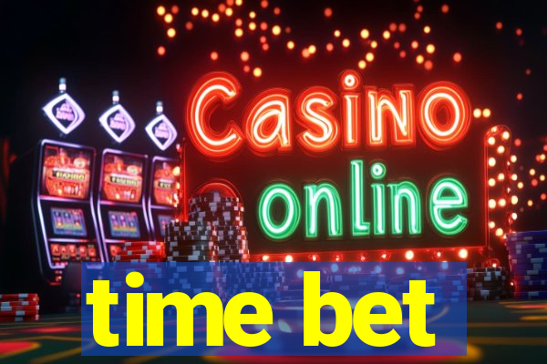 time bet