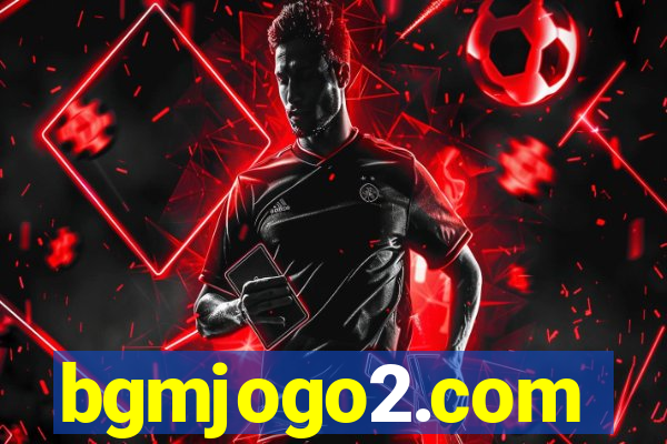 bgmjogo2.com