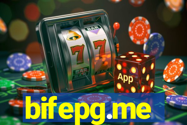 bifepg.me
