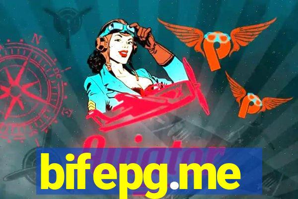 bifepg.me