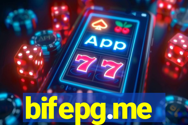 bifepg.me
