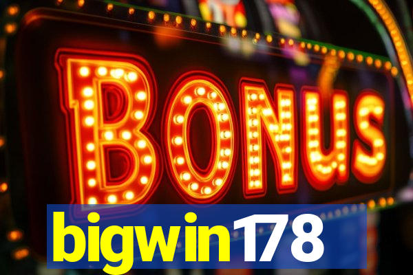 bigwin178