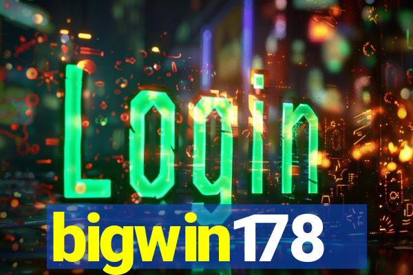 bigwin178