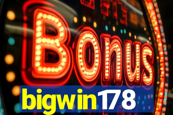 bigwin178