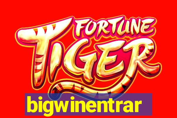 bigwinentrar
