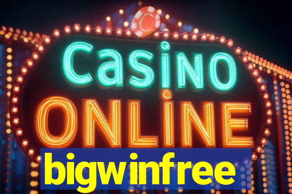 bigwinfree