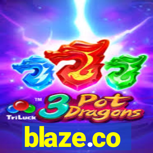 blaze.co