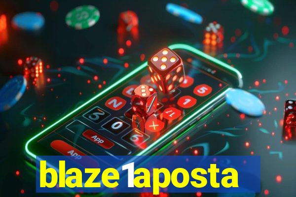blaze1aposta