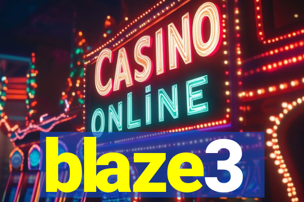 blaze3