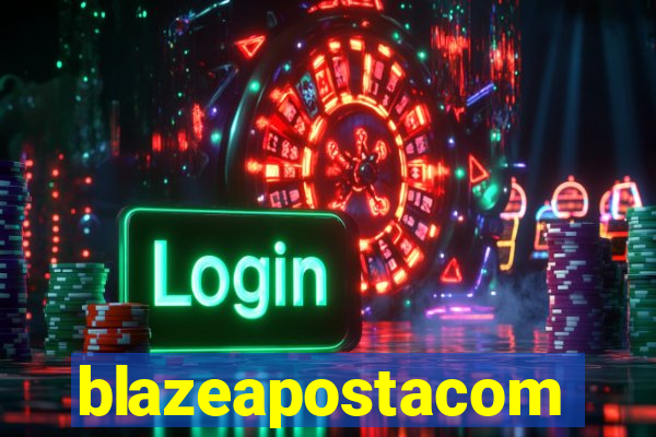 blazeapostacom
