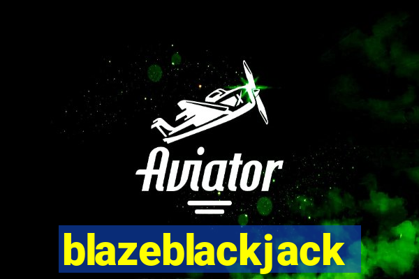 blazeblackjack