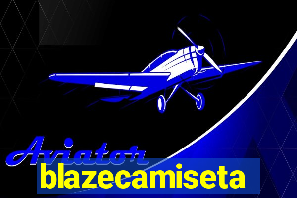 blazecamiseta