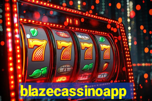 blazecassinoapp