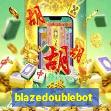 blazedoublebot