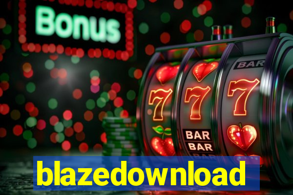 blazedownload