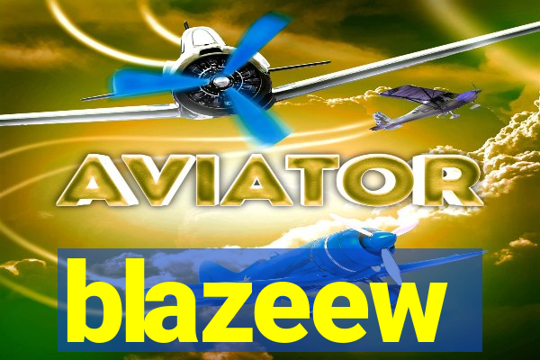 blazeew