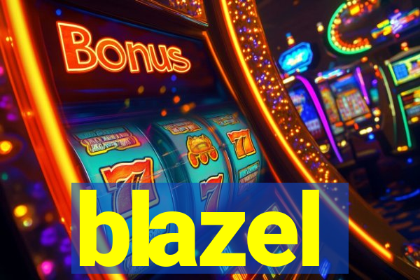 blazel