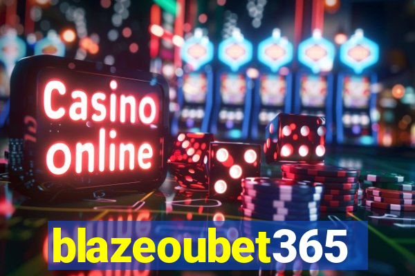 blazeoubet365