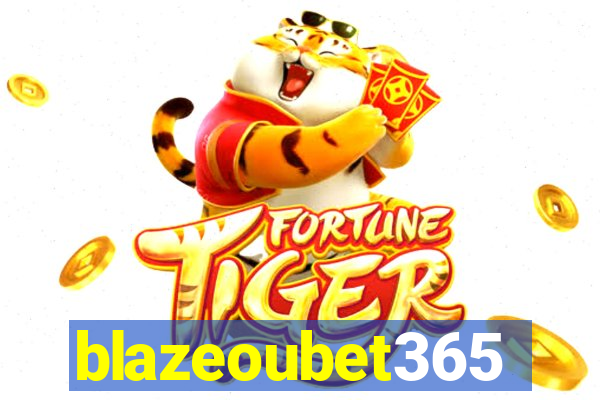 blazeoubet365