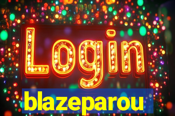 blazeparou