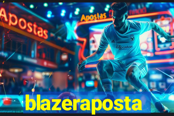 blazeraposta