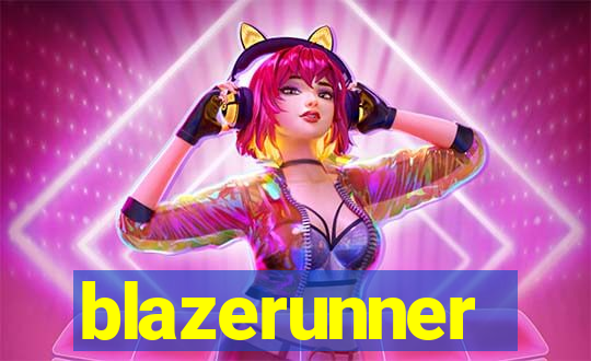 blazerunner