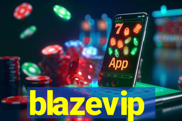 blazevip