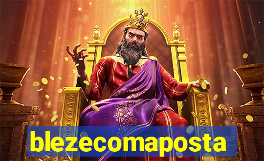 blezecomaposta