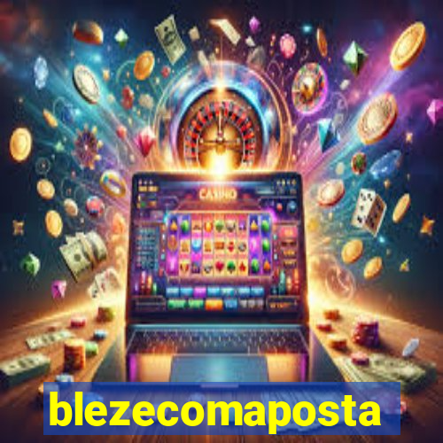 blezecomaposta