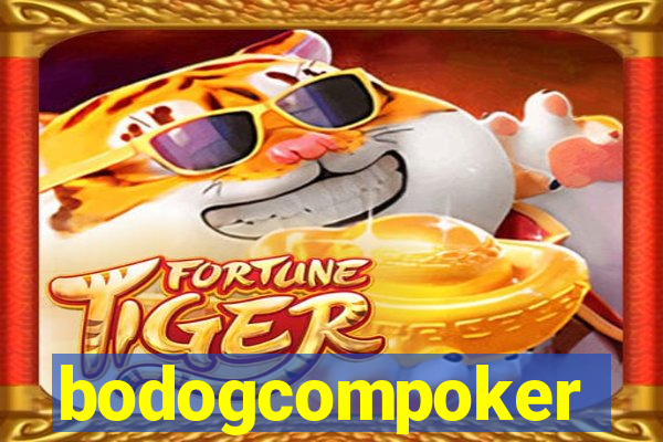 bodogcompoker