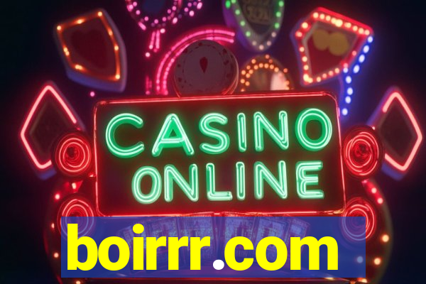 boirrr.com