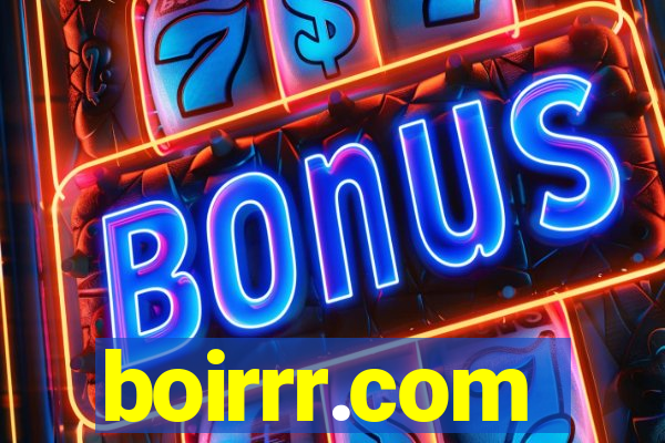 boirrr.com