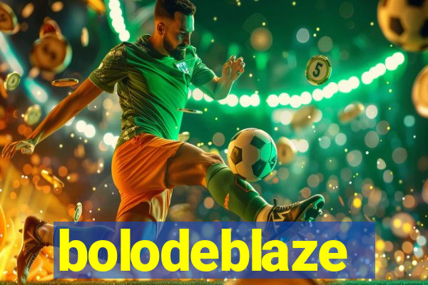 bolodeblaze