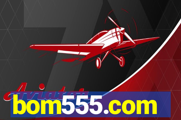 bom555.com