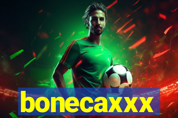 bonecaxxx