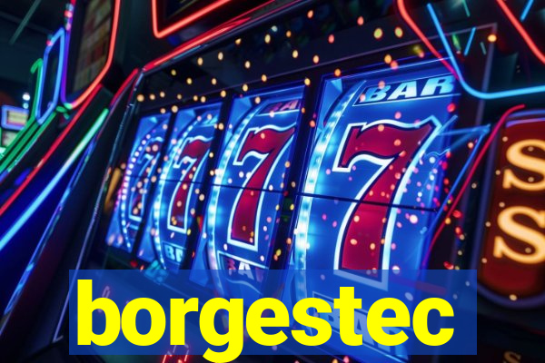 borgestec