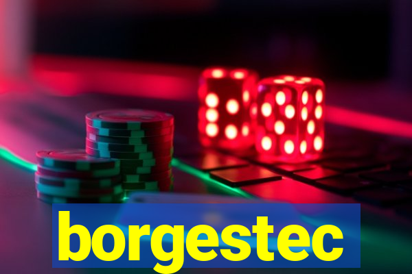 borgestec