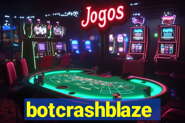 botcrashblaze