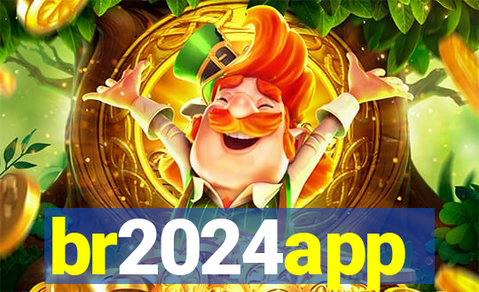 br2024app
