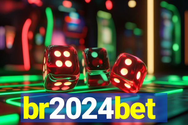 br2024bet